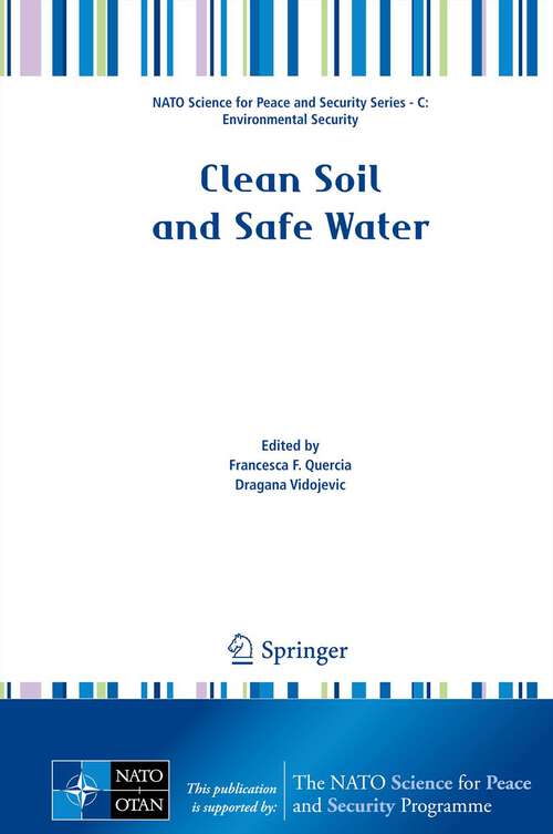 Book cover of Clean Soil and Safe Water (2012) (NATO Science for Peace and Security Series C: Environmental Security)