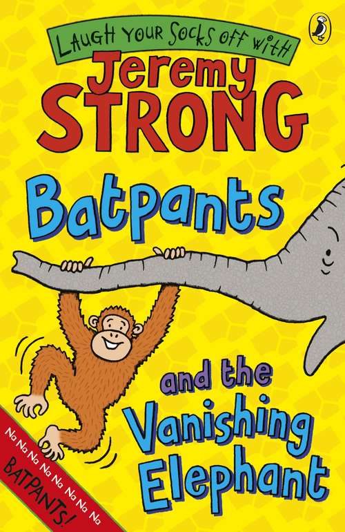 Book cover of Batpants and the Vanishing Elephant