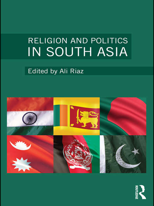 Book cover of Religion and Politics in South Asia