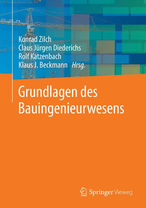 Book cover of Grundlagen des Bauingenieurwesens (2013)