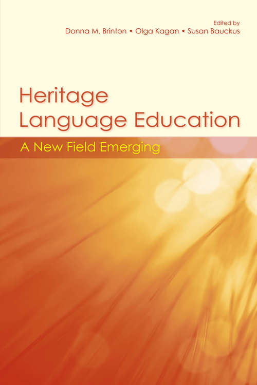 Book cover of Heritage Language Education: A New Field Emerging