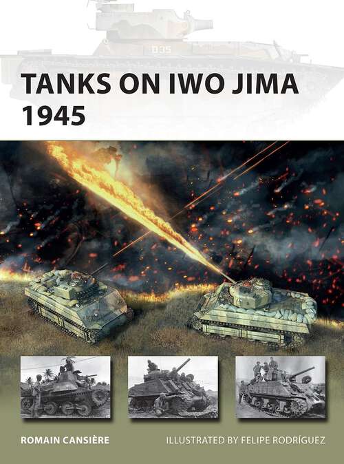 Book cover of Tanks on Iwo Jima 1945 (New Vanguard #329)