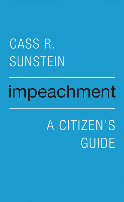 Book cover of Impeachment: A Citizen's Guide