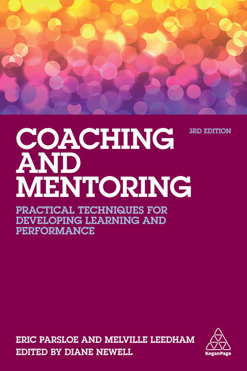 Book cover of Coaching and Mentoring: Practical Techniques for Developing Learning and Performance (3)