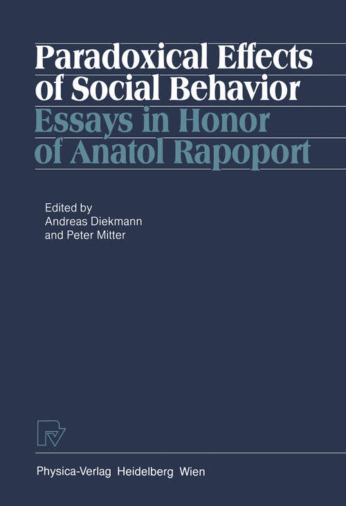 Book cover of Paradoxical Effects of Social Behavior: Essays in Honor of Anatol Rapoport (1986)