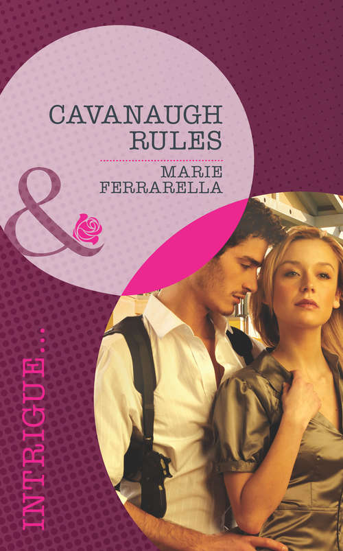 Book cover of Cavanaugh Rules: Cavanaugh Rules Cavanaugh Reunion (ePub First edition) (Cavanaugh Justice #22)
