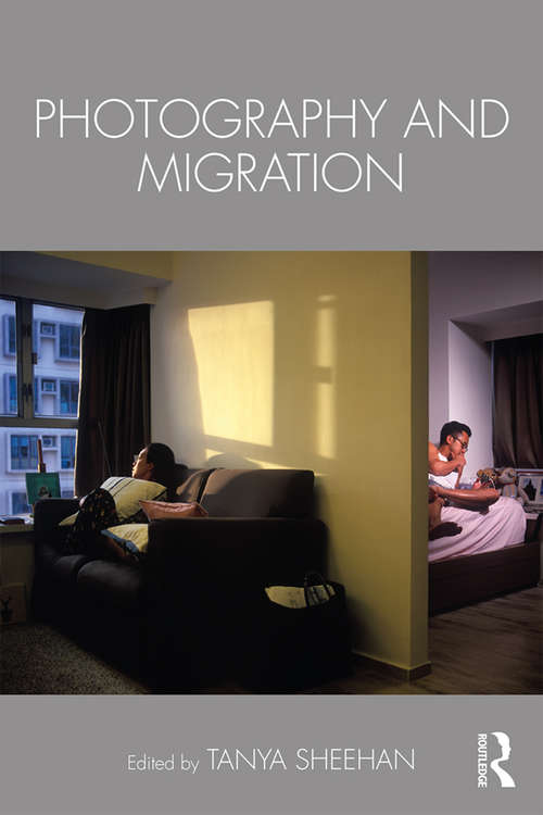 Book cover of Photography and Migration