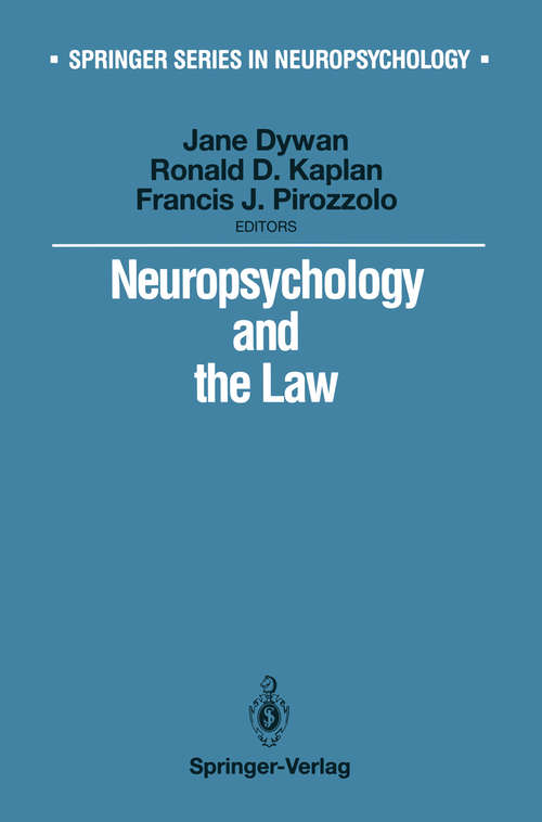 Book cover of Neuropsychology and the Law (1991) (Springer Series in Neuropsychology)