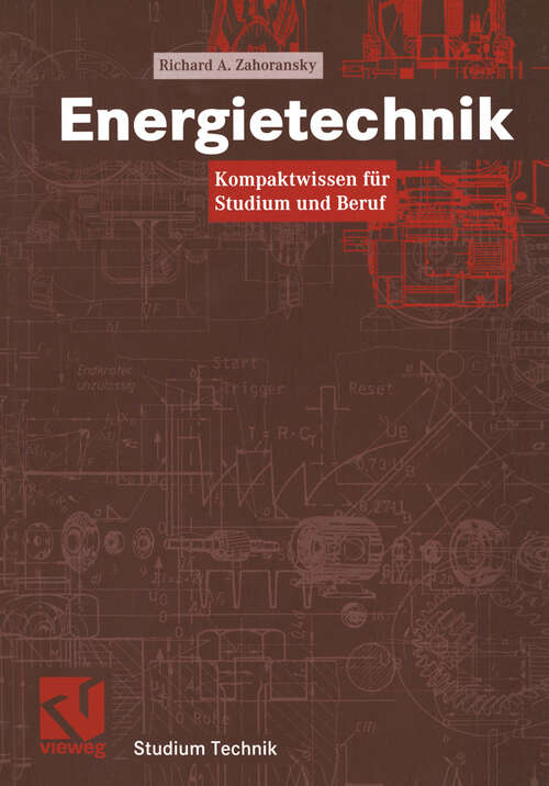 Book cover of Energietechnik: Kompaktwissen für Studium und Beruf (2002) (Studium Technik)