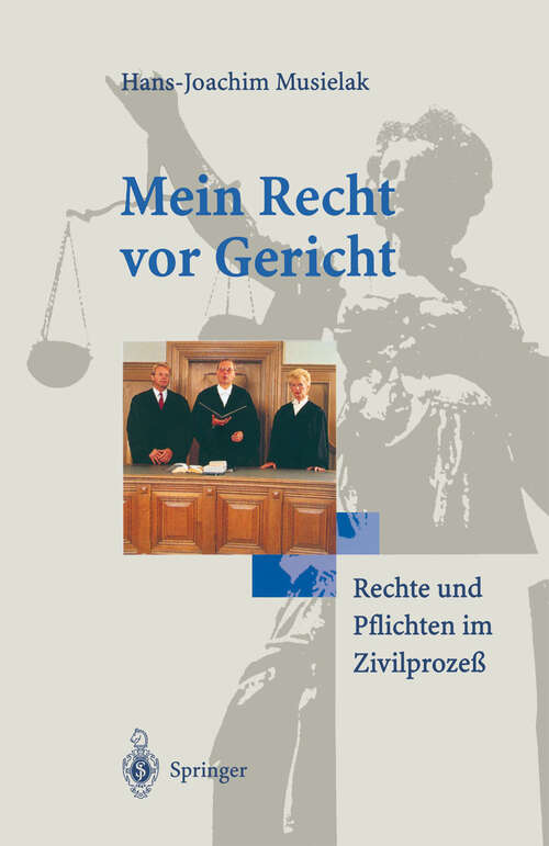 Book cover of Mein Recht vor Gericht: Rechte und Pflichten im Zivilprozeß (1995)