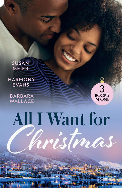 Book cover of All I Want For Christmas (The Missing Manhattan Heirs) / Winning Her Holiday Love / Christmas with Her Millionaire Boss: Cinderella's Billion-dollar Christmas (the Missing Manhattan Heirs) / Winning Her Holiday Love / Christmas With Her Millionaire Boss (ePub edition)