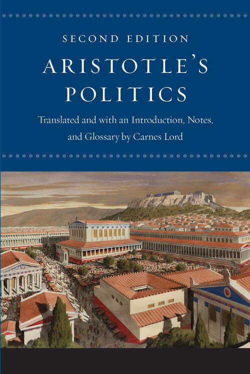 Book cover of Aristotle's "Politics": Second Edition