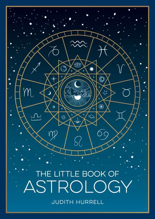 Book cover of The Little Book of Astrology: A Pocket Guide to the Planets and Their Influence on Your Life