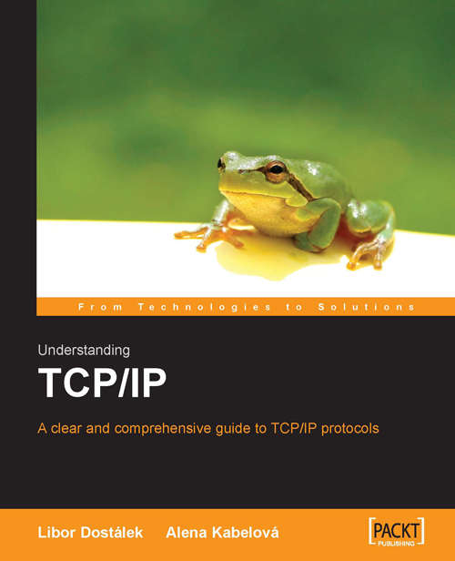 Book cover of Understanding TCP/IP: A Clear And Comprehensive Guide To Tcp/ip Protocols