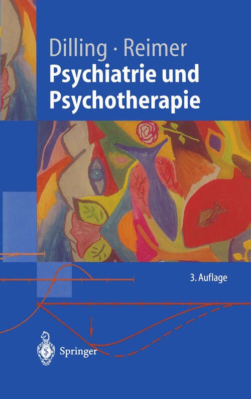 Book cover of Psychiatrie und Psychotherapie (3. Aufl. 1997) (Springer-Lehrbuch)