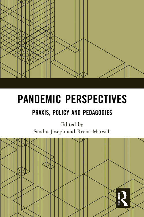 Book cover of Pandemic Perspectives: Praxis, Policy and Pedagogies