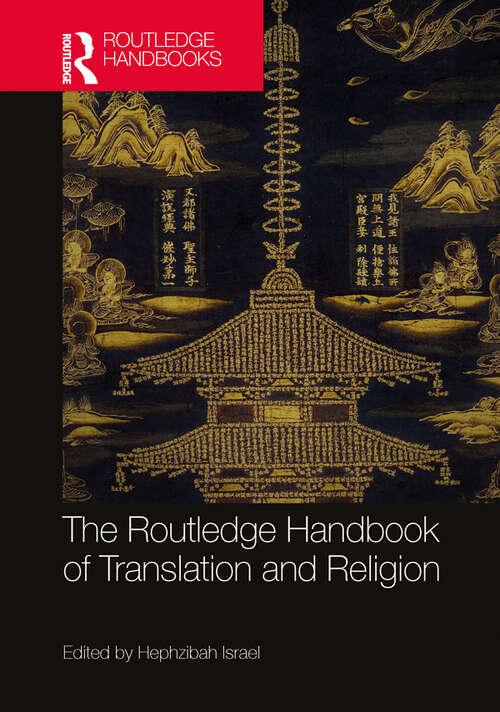 Book cover of The Routledge Handbook of Translation and Religion (Routledge Handbooks in Translation and Interpreting Studies)
