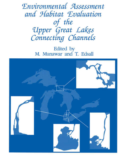 Book cover of Environmental Assessment and Habitat Evaluation of the Upper Great Lakes Connecting Channels (1991) (Developments in Hydrobiology #65)