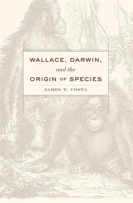 Book cover of Wallace, Darwin, and the Origin of Species