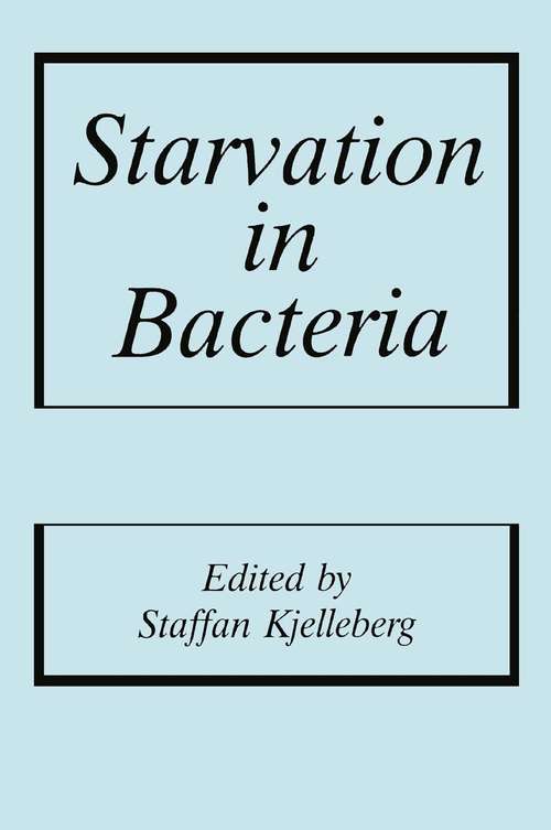 Book cover of Starvation in Bacteria (1993)