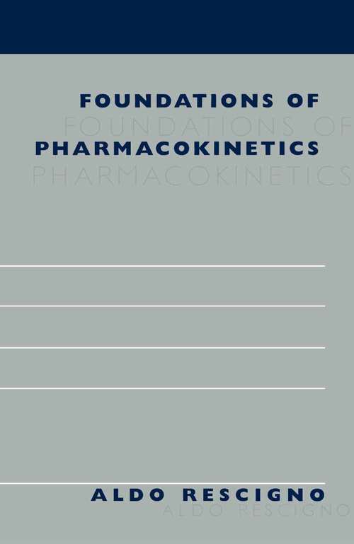 Book cover of Foundations of Pharmacokinetics (2003)