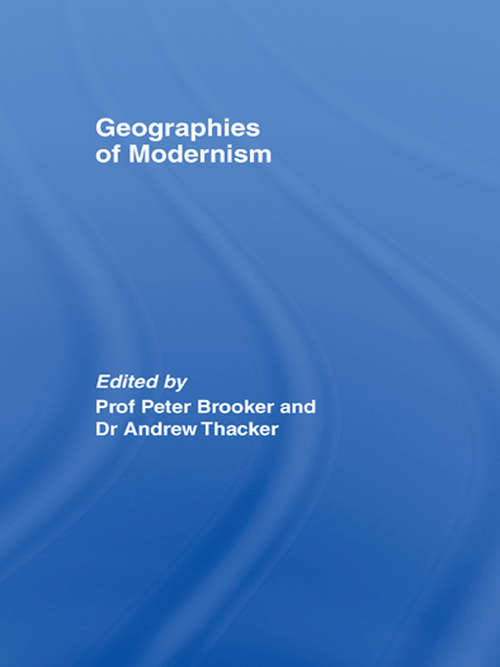 Book cover of Geographies of Modernism