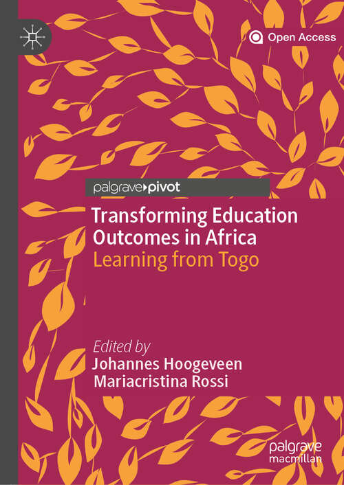 Book cover of Transforming Education Outcomes in Africa: Learning from Togo (1st ed. 2019)