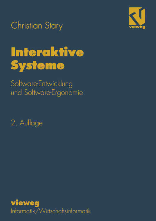 Book cover of Interaktive Systeme: Software-Entwicklung und Software-Ergonomie (2., verb. u. erw. Aufl. 1996)