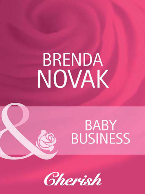 Book cover of Baby Business: Baby Business Not Quite Married (ePub First edition) (9 Months Later #27)