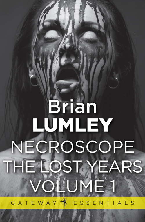Book cover of Necroscope The Lost Years Vol 1: The Lost Years (Necroscope #1)