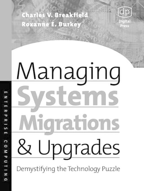 Book cover of Managing Systems Migrations and Upgrades: Demystifying the Technology Puzzle