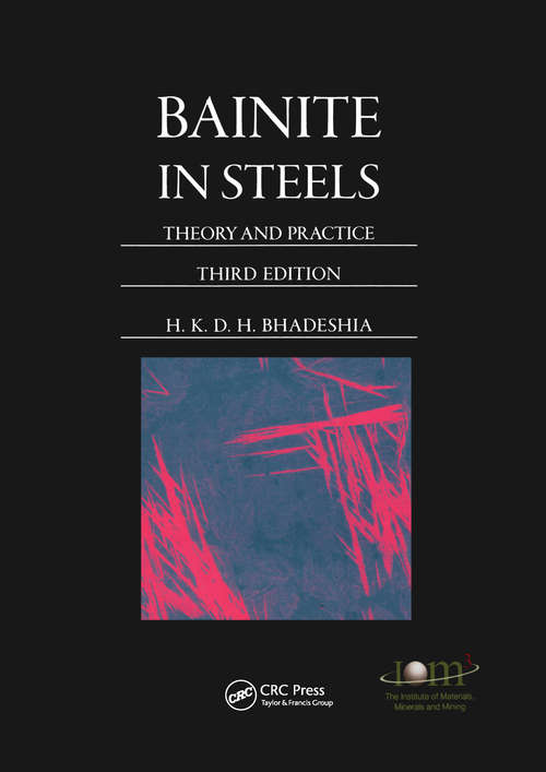 Book cover of Bainite in Steels: Theory and Practice, Third Edition (3)