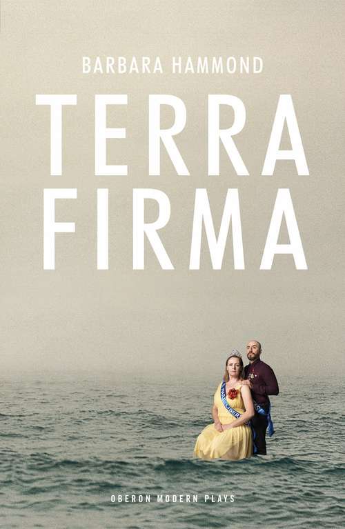 Book cover of Terra Firma (Oberon Modern Plays)