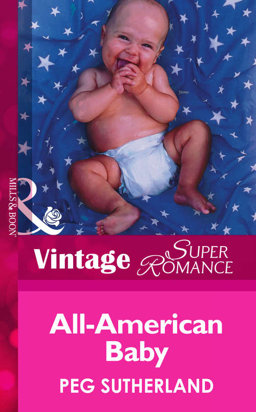 Book cover of All-American Baby (ePub First edition) (Hope Springs Ser. #3)