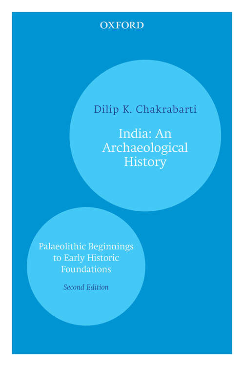 Book cover of India: Palaeolithic Beginnings to Early Historic Foundations