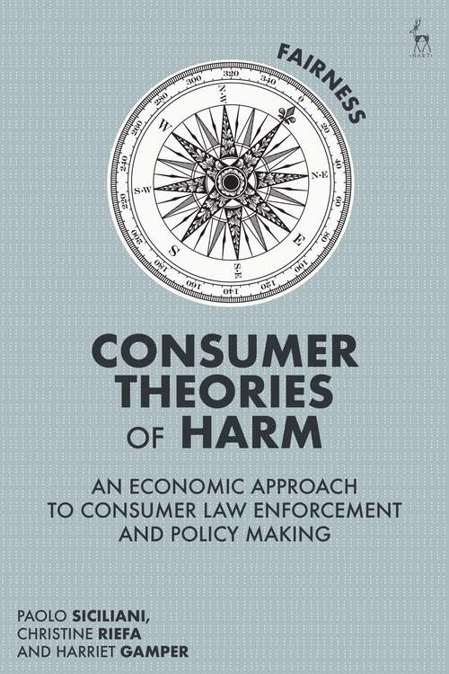 Book cover of Consumer Theories of Harm: An Economic Approach to Consumer Law Enforcement and Policy Making