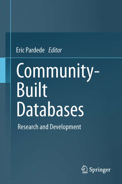 Book cover of Community-Built Databases: Research and Development (2011)