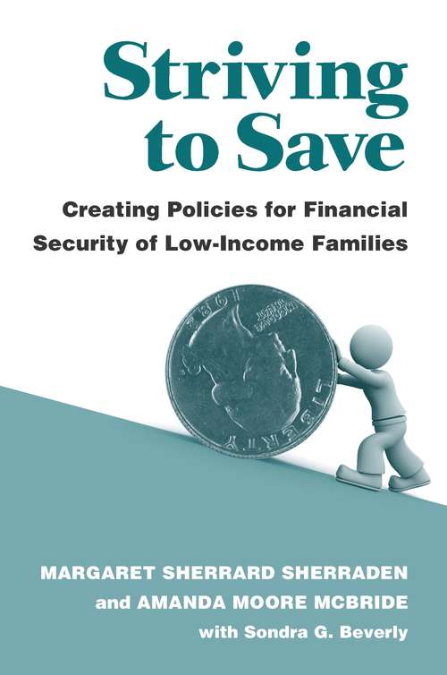 Book cover of Striving to Save: Creating Policies for Financial Security of Low-Income Families
