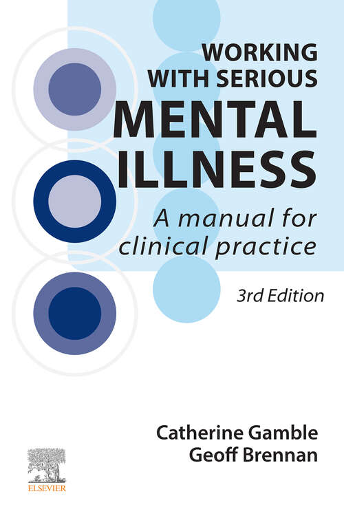 Book cover of Working With Serious Mental Illness: A Manual for Clinical Practice (3)