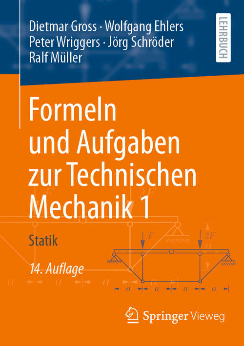 Book cover of Formeln und Aufgaben zur Technischen Mechanik 1: Statik (14. Auflage 2024)