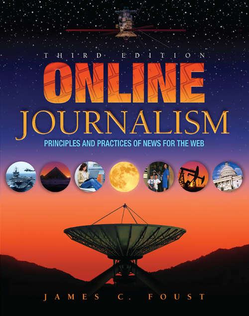 Book cover of Online Journalism: Principles and Practices of News for the Web (3)