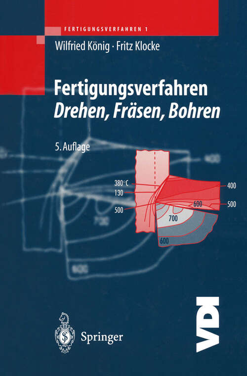 Book cover of Fertigungsverfahren 1: Drehen, Fräsen, Bohren (5. Aufl. 1997) (VDI-Buch)