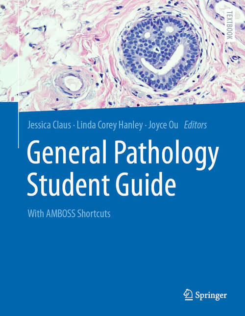 Book cover of General Pathology Student Guide: With AMBOSS Shortcuts (2024)