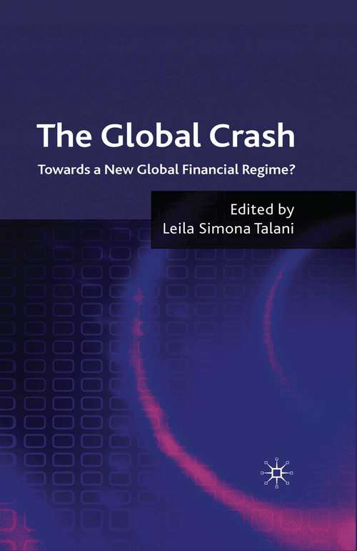 Book cover of The Global Crash: Towards a New Global Financial Regime? (2010)