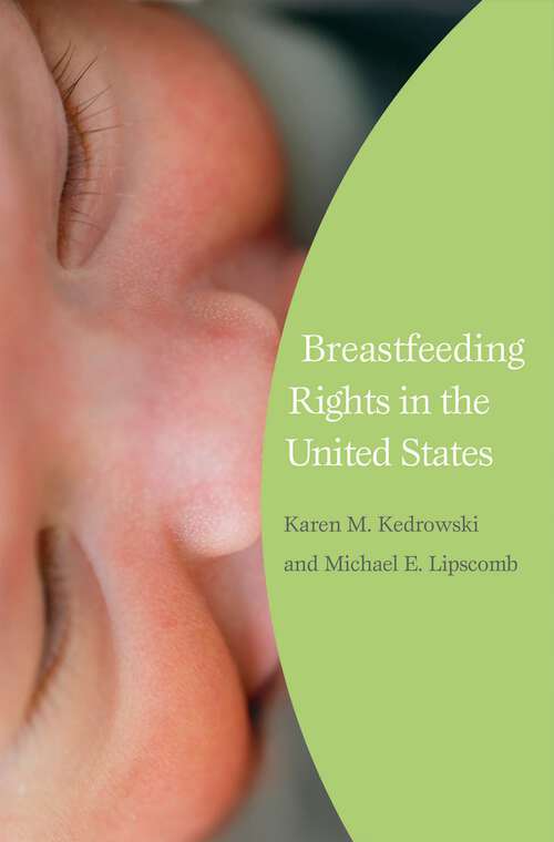 Book cover of Breastfeeding Rights in the United States (Reproductive Rights and Policy)