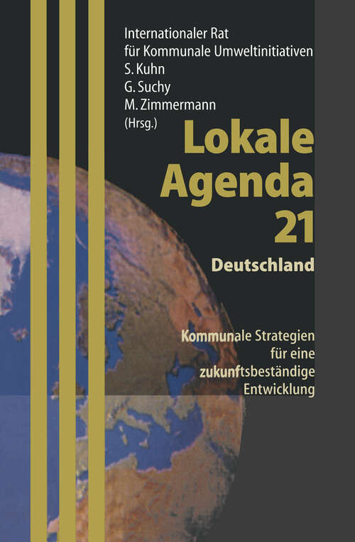 Book cover of Lokale Agenda 21 — Deutschland: Kommunale Strategien für eine zukunftsbeständige Entwicklung (1998)