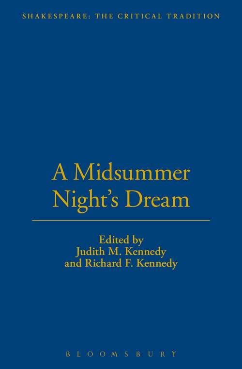 Book cover of A Midsummer Night's Dream: Shakespeare: The Critical Tradition, Volume 7 (Shakespeare: The Critical Tradition)