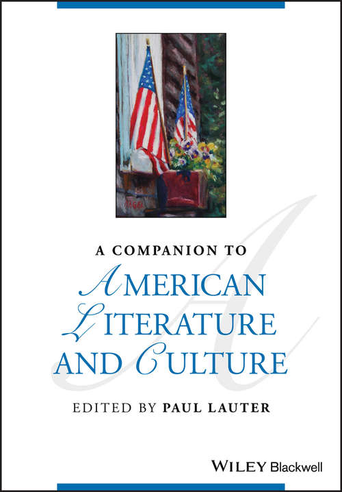 Book cover of A Companion to American Literature and Culture (Blackwell Companions to Literature and Culture)
