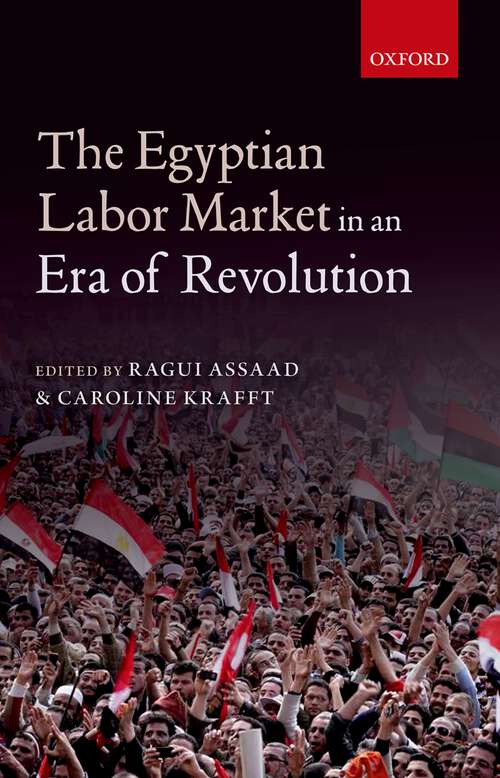 Book cover of The Egyptian Labor Market in an Era of Revolution