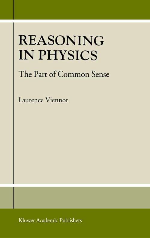 Book cover of Reasoning in Physics: The Part of Common Sense (2001)